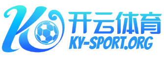 开云·体育官网|开云足球体育-开云体育足球